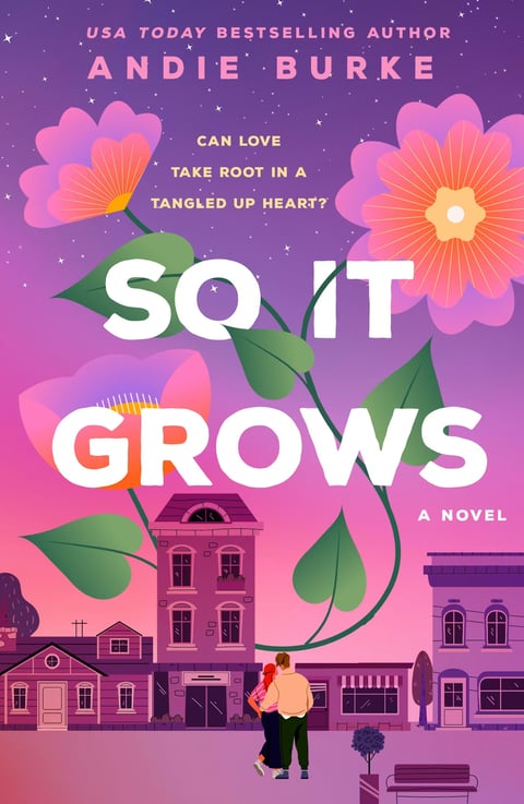 Book cover for So It Grows features a cute street of store shops with a male and female figure embracing. Above the buildings is displayed a pink and purple sky with large flowers behind the text, So It Grows.