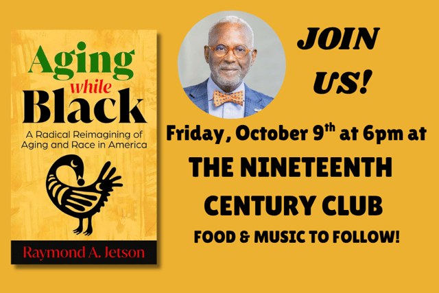 Aging While Black - Raymond A. Jetson