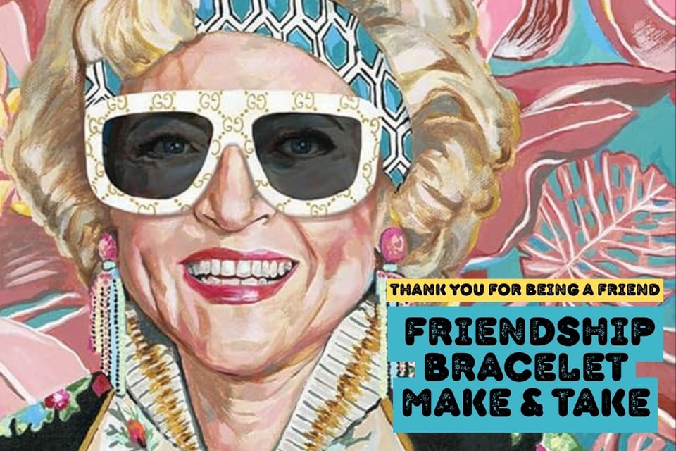 Friendship bracelet make & take