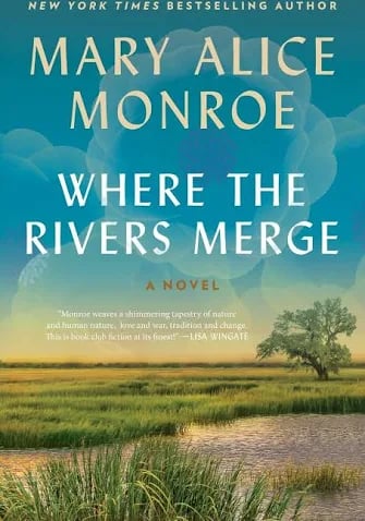 Book cover: Where the Rivers Merge by Mary Alice Monroe
