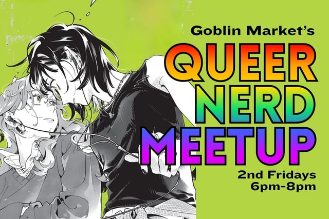Goblin Market's Queer Nerd Meetup