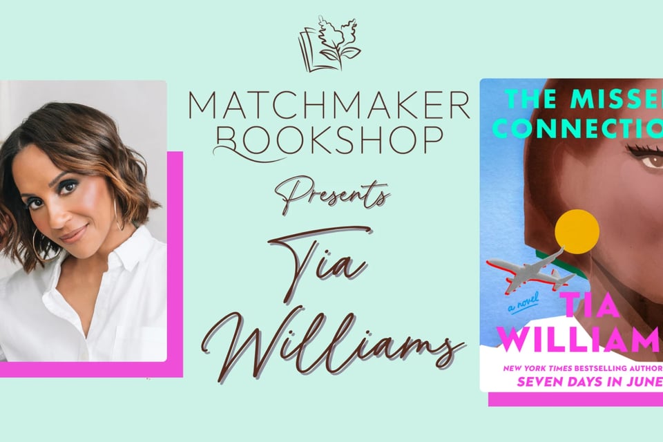 Tia Williams - The Missed Connection