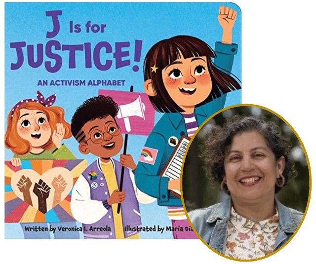 J Is for Justice! by Veronica I. Arreola