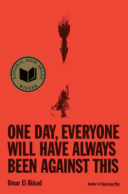 One Day, Everyone Will Have Always Been Against This: