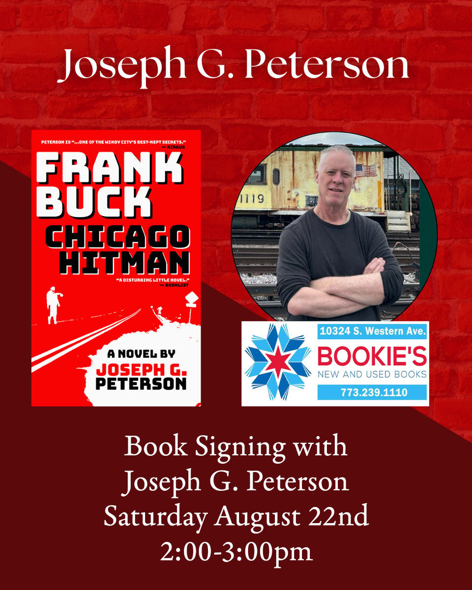 Joseph G. Peterson, author of Frank Buck: Chicago Hitman to sign books at Bookie's